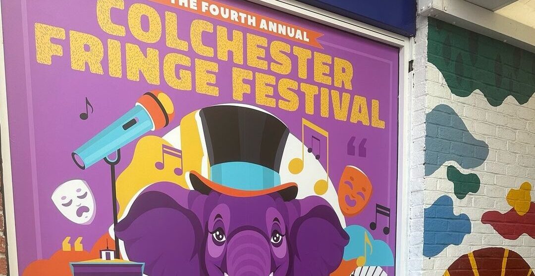 Colchester Fringe Festival Is Back